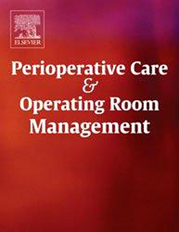 Go to journal home page - Perioperative Care and Operating Room Management
